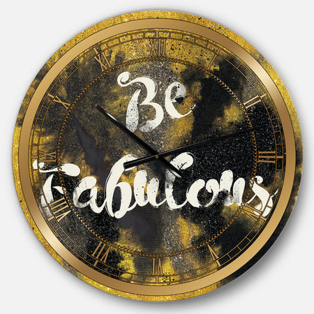 Be Fabulous Quote Black on Gold - Glam Large Wall CLock