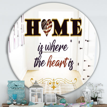 Home Is Where The Heart Is - Cabin and Lodge Mirror - Round Wall Mirror
