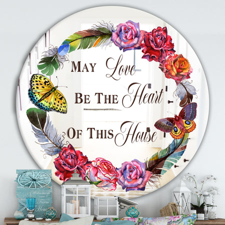 May Love Be The Heart - Cabin and Lodge Mirror - Circle Wall Mirror