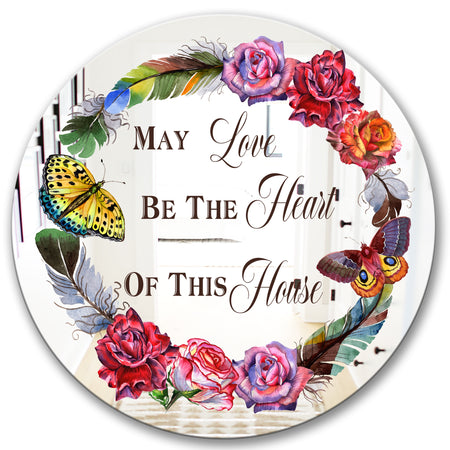 May Love Be The Heart - Cabin and Lodge Mirror - Circle Wall Mirror