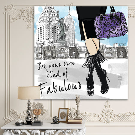 Be Your Own Kind Of Fabulous - Fashion Gallery-wrapped Canvas