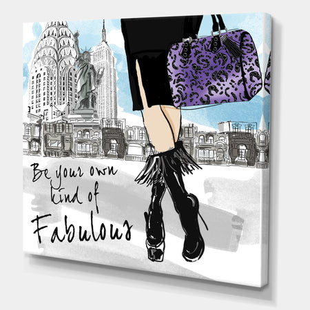 Be Your Own Kind Of Fabulous - Fashion Gallery-wrapped Canvas