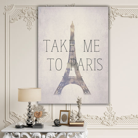 Take Me To Paris - Traditional Premium Canvas Wall Art