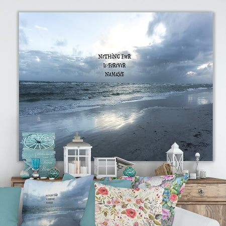 Nothing Is Ever Forever - Cottage Canvas Artwork