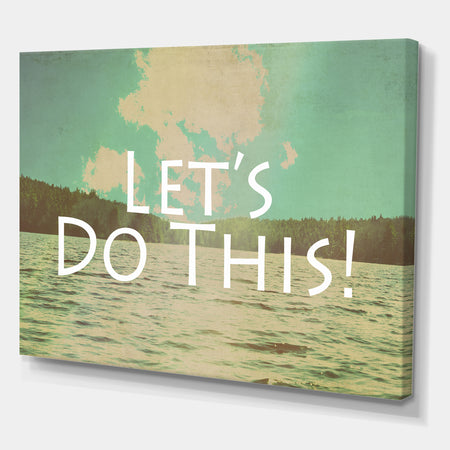 Lets Do This - Cottage Canvas Artwork