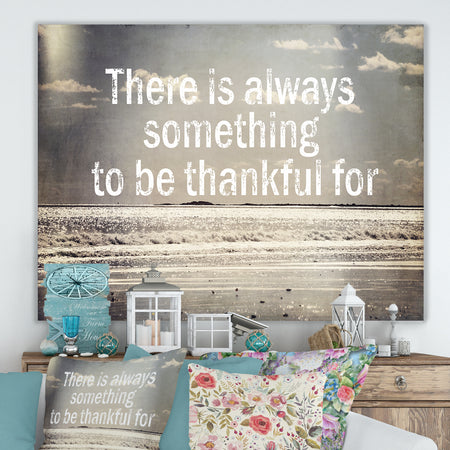 There Is Always Something To Be Thankful For - Cottage Canvas Wall Art