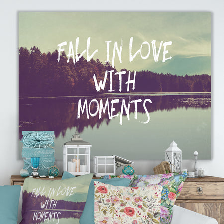 Fall in Love with Moments - Cottage Canvas Wall Art