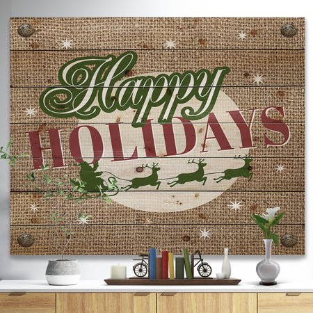 Happy Holidays Christmas Wish on Burlap - Print on Natural Pine Wood