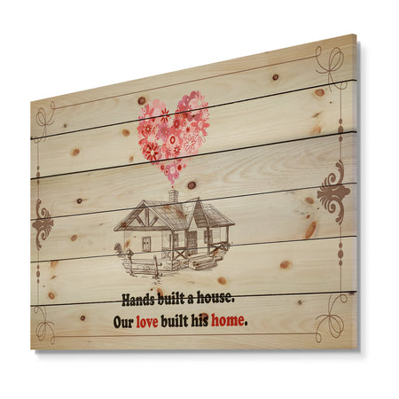 Hands built a house. Vintage Pink Heart - Textual Entrance Art on Wood Wall Art