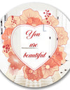 You Are Beautiful. Pink Flower Heart - Cabin and Lodge Mirror - Round Wall Mirror