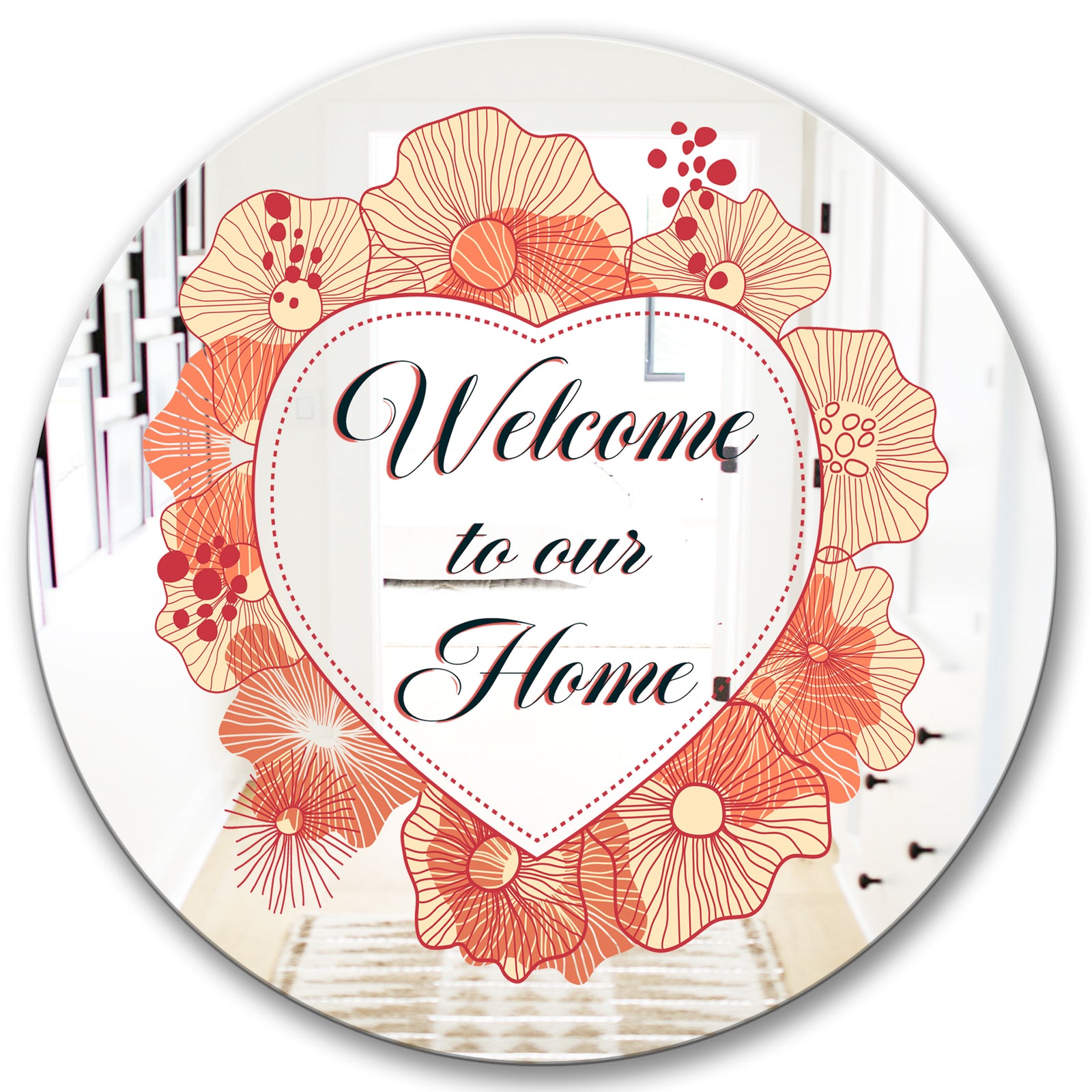 Welcome To Our Home. Pink Flower Heart II - Cabin and Lodge Mirror - Round Wall Mirror