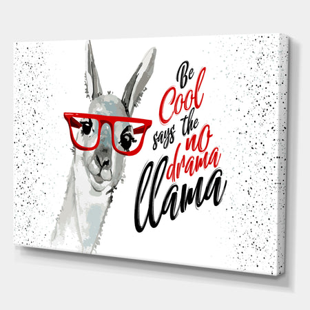 Be cool says the no drama Llama - Cottage Canvas Wall Art