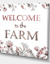 Welcome To The Farm - Cottage Canvas Art Print