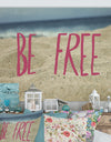 Be Free - Cottage Canvas Wall Art