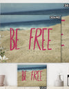 Be Free - Cottage Canvas Wall Art