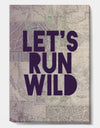 Lets Run Wild - Cottage Premium Canvas Wall Art