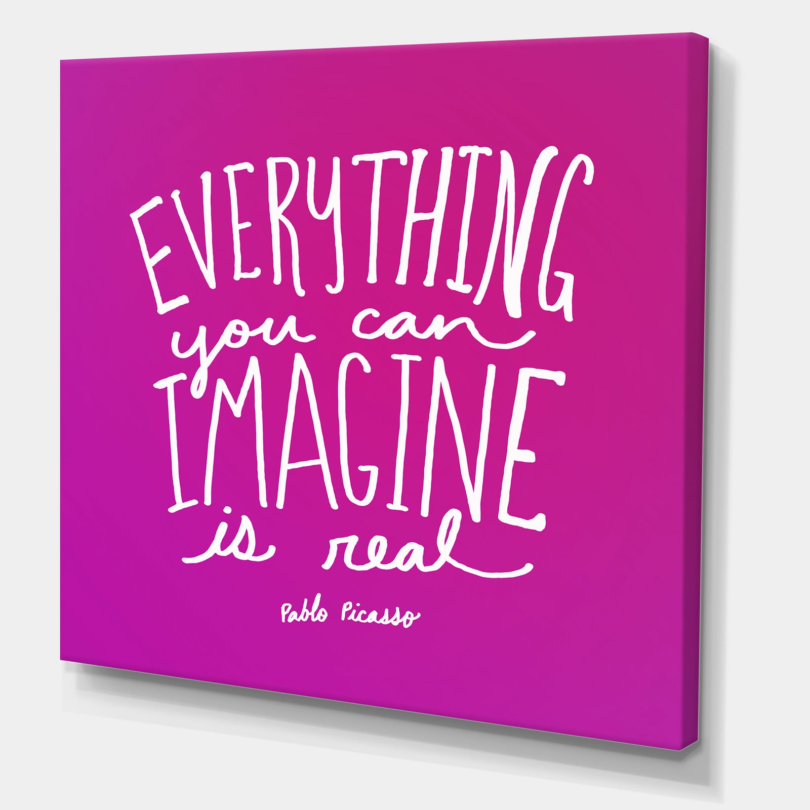 Everything You Can Image Is Real - Cottage Canvas Artwork