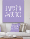 Je Veux Etre Avec Toi - Cottage Canvas Wall Art