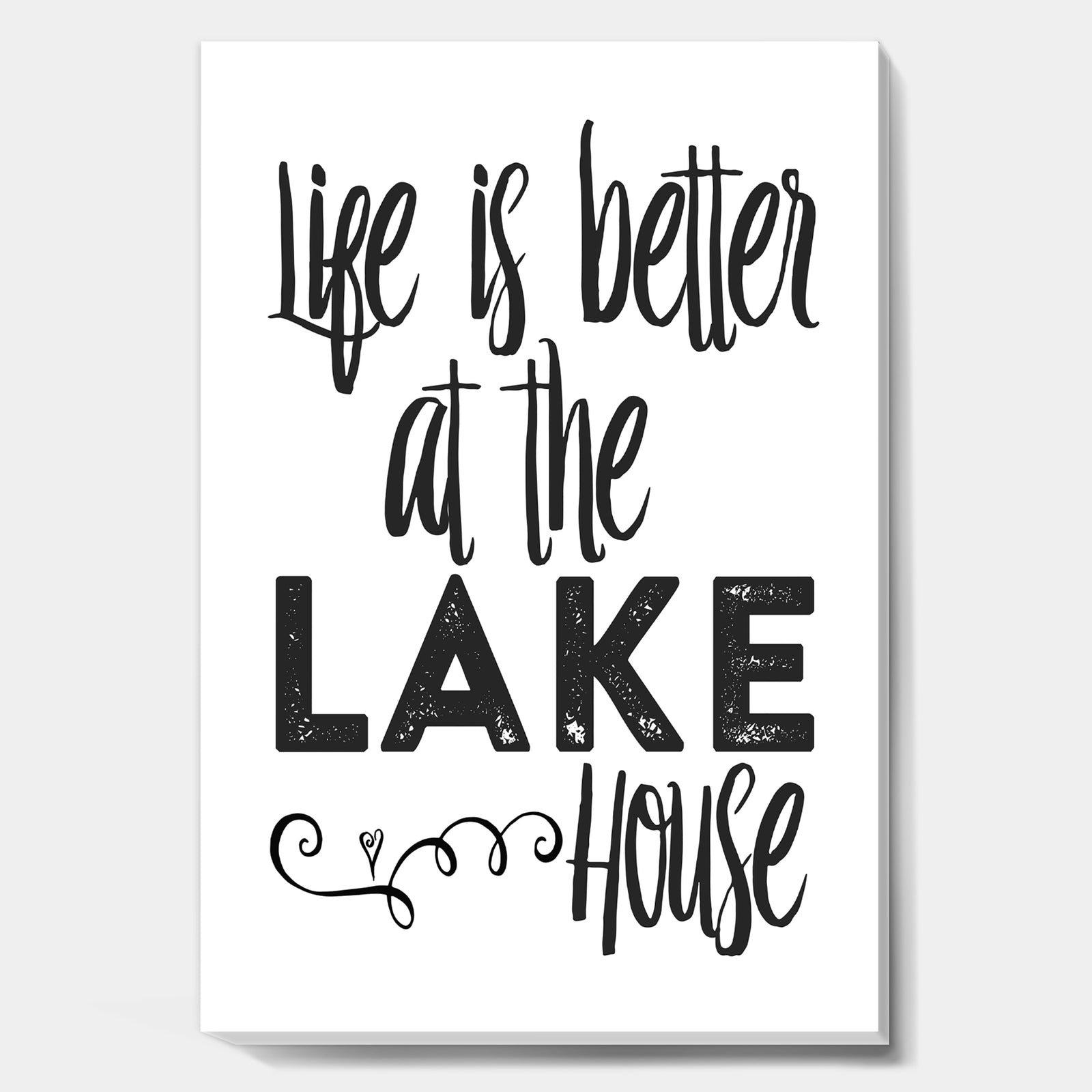 Lifes Better Lake - Lake House Canvas Artwork