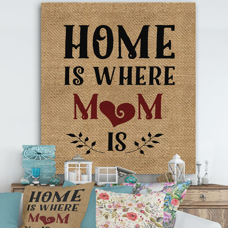 Home is Mom - Cottage Canvas Artwork