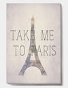 Take Me To Paris - Traditional Premium Canvas Wall Art