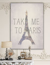 Take Me To Paris - Traditional Premium Canvas Wall Art