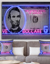 Neon Lincoln on Five Dollar Bill - Modern & Contemporary Canvas Art Print