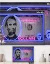 Neon Lincoln on Five Dollar Bill - Modern & Contemporary Canvas Art Print