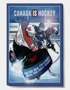 Canada is Hockey - Traditional Premium Canvas Wall Art