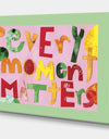 Every Moment Matters - Cottage Gallery-wrapped Canvas