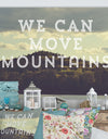 Move Mountains - Cottage Canvas Wall Art