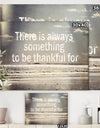 There Is Always Something To Be Thankful For - Cottage Canvas Wall Art