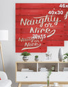 Christmas Naughty or Nice - Print on Natural Pine Wood
