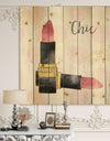 Fashion Glam lipstick II - Posh & Luxe Print on Natural Pine Wood