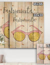 Fashion Glam Accessories Pink - Posh & Luxe Print on Natural Pine Wood