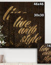 Gold Glam Live with Style Quotes - Fashion Print on Natural Pine Wood