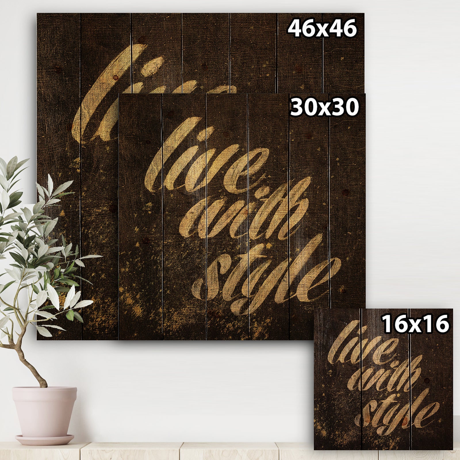 Gold Glam Live with Style Quotes - Fashion Print on Natural Pine Wood