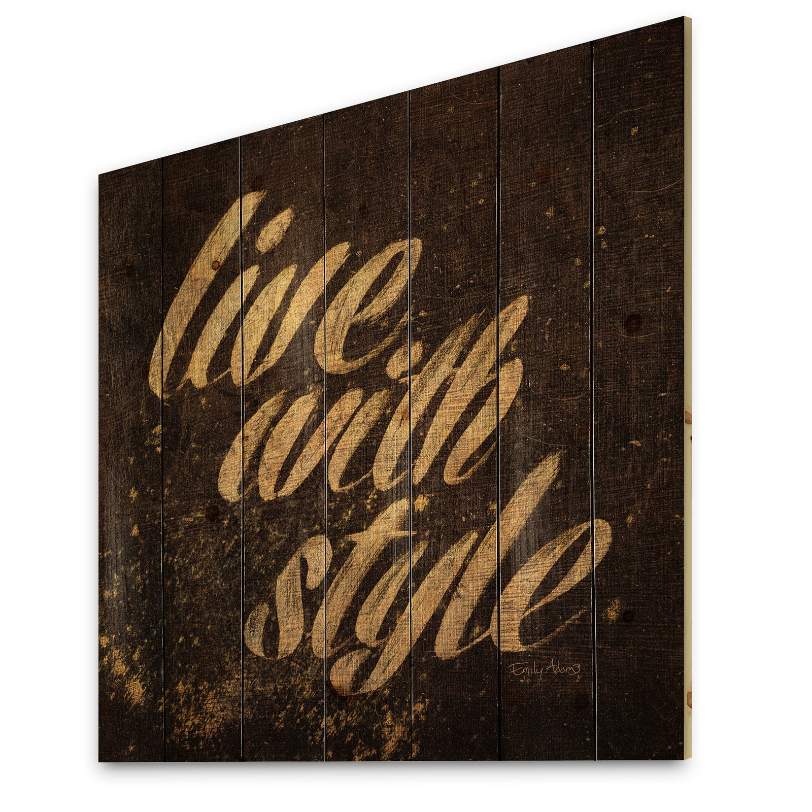 Gold Glam Live with Style Quotes - Fashion Print on Natural Pine Wood