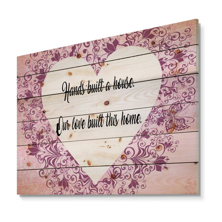 Hands built a house. Purple Heart - Textual Entrance Art on Wood Wall Art