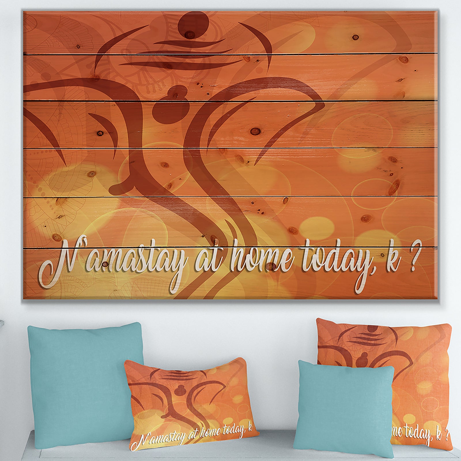 Namastay at home today, k ? - Textual Entrance Art on Wood Wall Art
