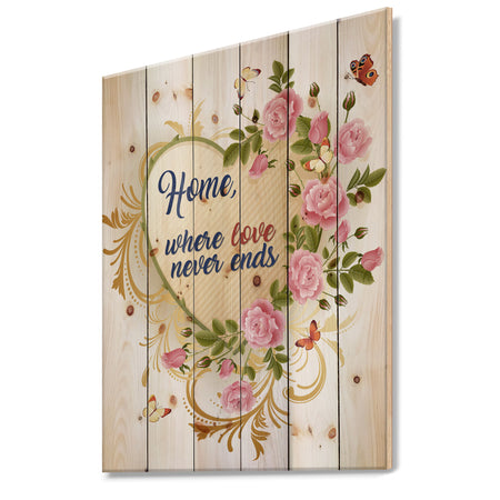 Home where Love never ends. Flower Heart - Textual Entrance Art on Wood Wall Art