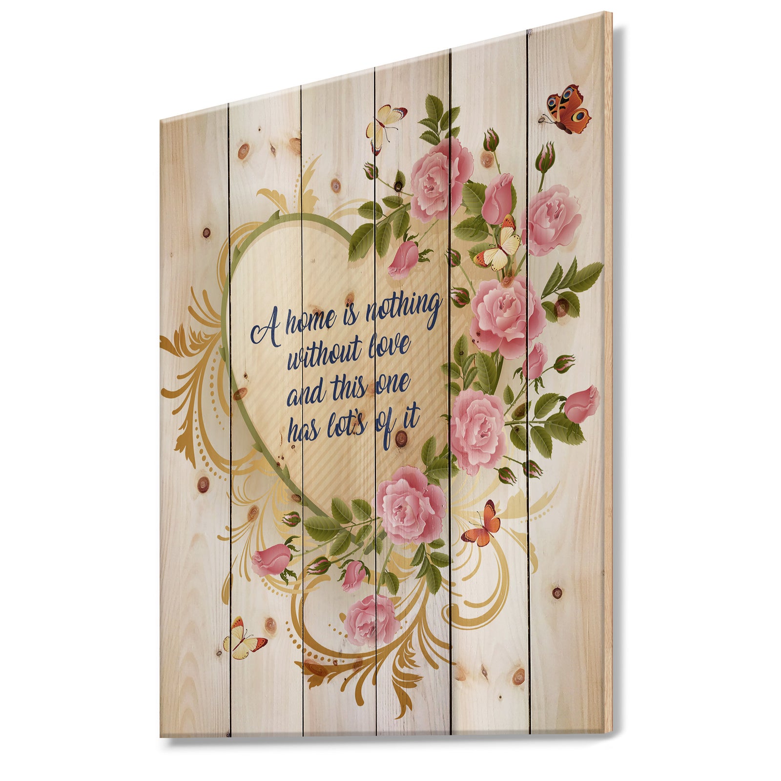 A home is nothing without love. Heart of gold and roses - Textual Entrance Art on Wood Wall Art