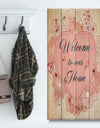 Welcome to our home. Pink floral heart - Textual Entrance Art on Wood Wall Art