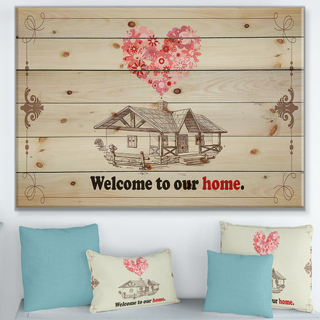 Welcome to our home. Vintage Pink Heart - Textual Entrance Art on Wood Wall Art