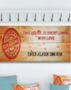 Warning. This house is Overflowing with love. Vintage - Textual Entrance Art on Wood Wall Art