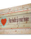 Our home is your home. Vintage Heart - Textual Entrance Art on Wood Wall Art