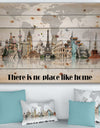 There is no place like home. Word tour - Textual Entrance Art on Wood Wall Art